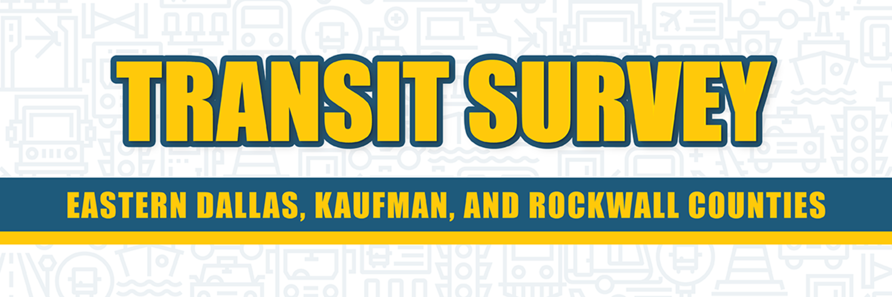 Eastern Dallas Kaufman And Rockwall Counties Regional Transit Survey