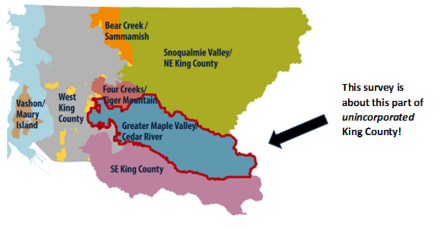 An image showing all of the King County Service areas with the greater Maple valley area highlighted and an arrow pointing to it that says this survey is about this part of unincorporated king County