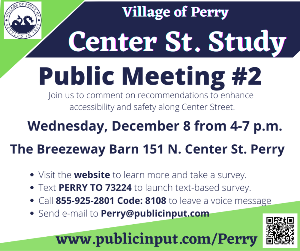 Public Meeting #2 Details including the date and time. December 8 from 4 to 7pm. The location is the Breezeway Barn located at 151 N. Center St in Perry.