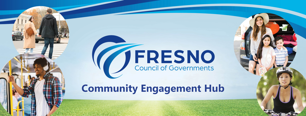 Fresno Council of Governments Community Engagement Hub
