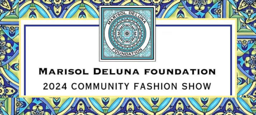 Marisol Deluna Foundation 2024 Community Fashion Show