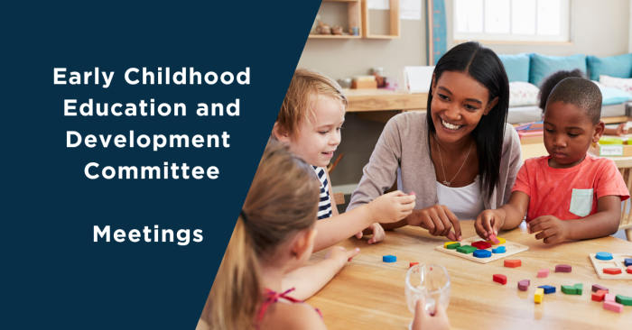 Featured background image for Early Childhood Education and Development Committee Meetings