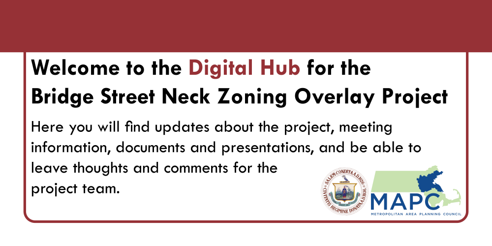 Welcome to the Digital Hub for the  Bridge Street Neck Zoning Overlay Project Here you will find updates about the project, meeting information, documents and presentations, and be able to leave thoughts and comments for the project team.