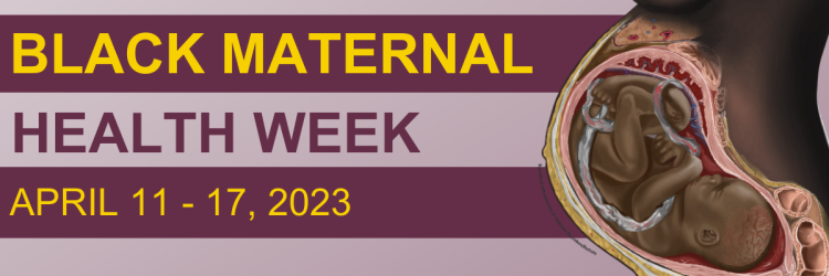 Black Maternal Health Week – Day of Celebration