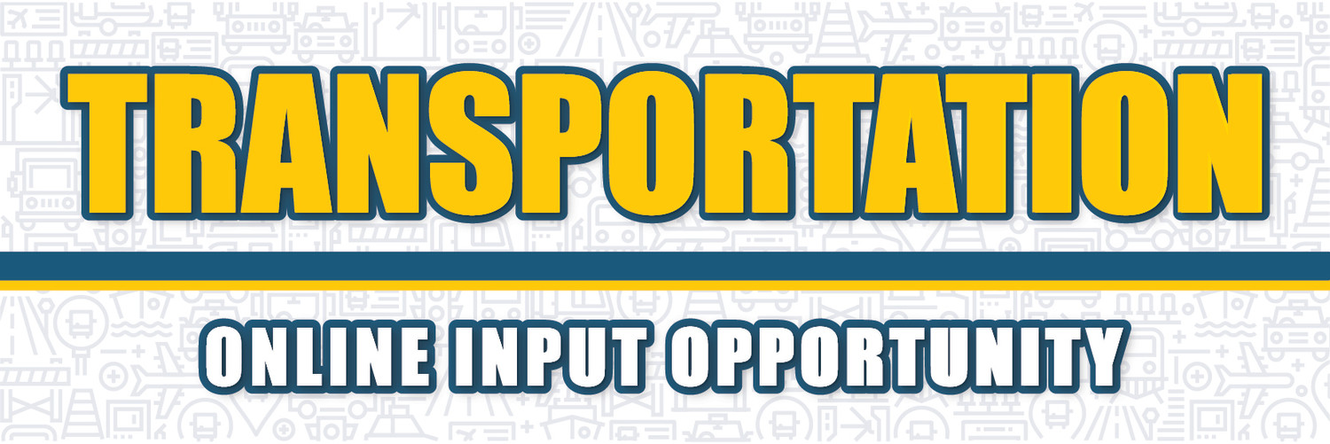 Featured image for February 2024 Transportation Department Online Input Opportunity