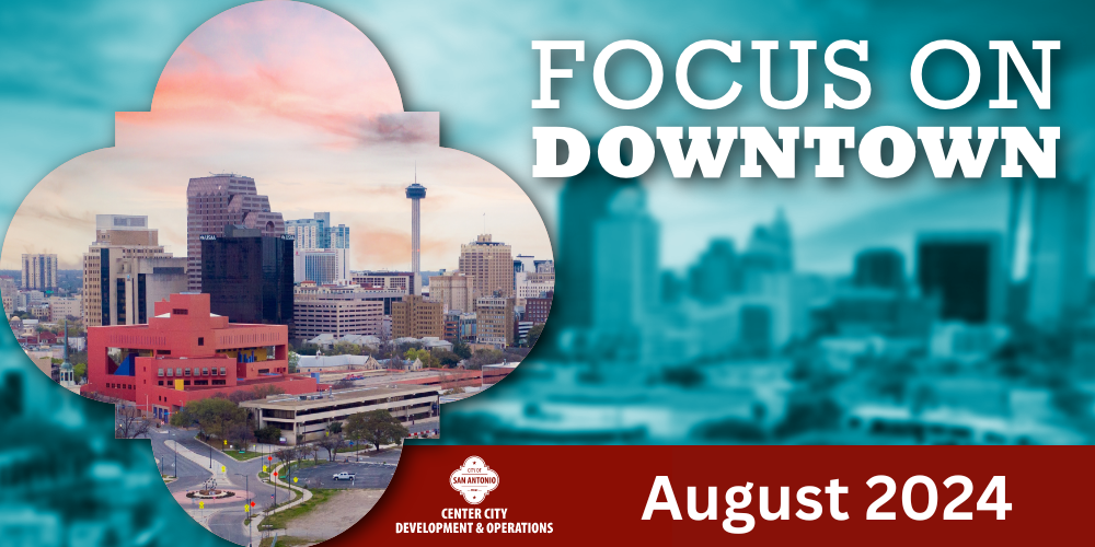 Focus on Downtown August 2024