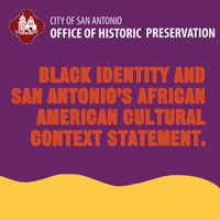 Black Identity and San Antonio's African American Cultural Context Statement