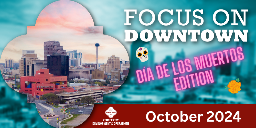 Focus on Downtown Dia de los Muertos