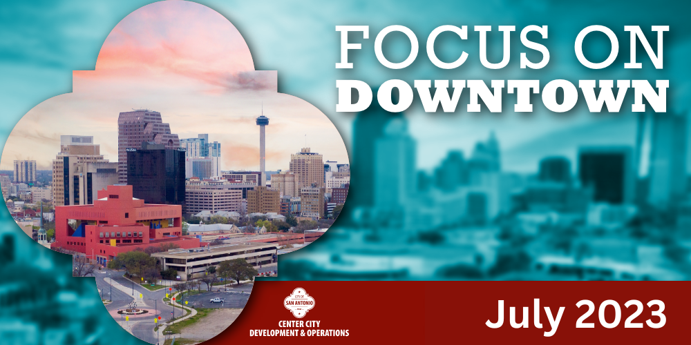 Focus on Downtown July 2023 Newsletter Header