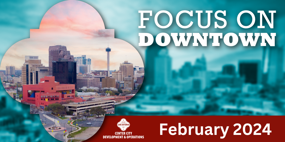 Focus on Downtown February Newsletter