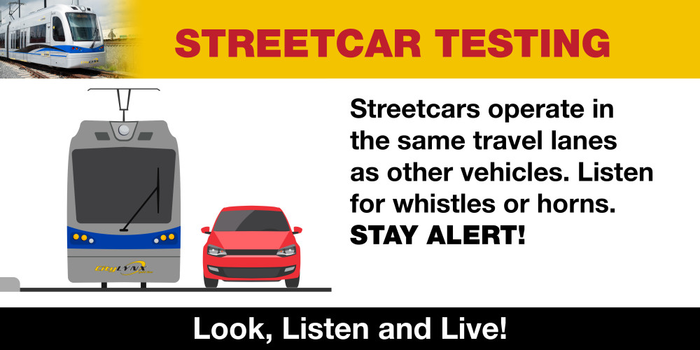 Streetcars operate in the same travel lanes as other vehicles. Listen for whistles or horns. STAY ALERT!