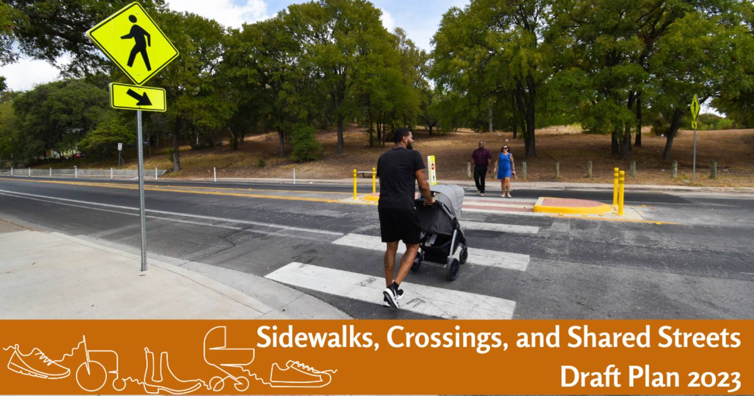 Featured image for Austin Sidewalks, Crossings, and Shared Streets Draft Plan 2023