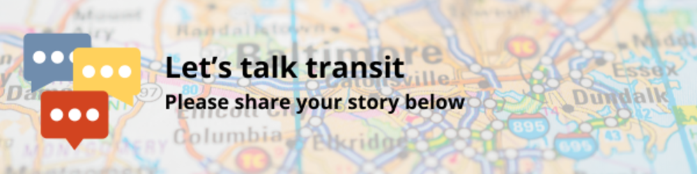 Let's talk transit - Share your story below