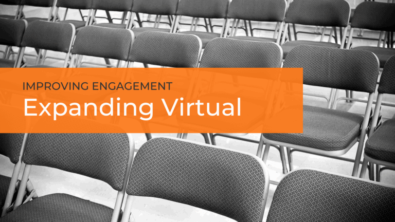 Improved Engagement with Expanded Virtual